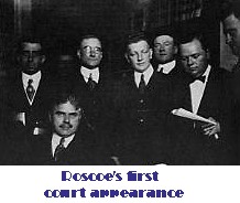Roscoe's first court appearance.